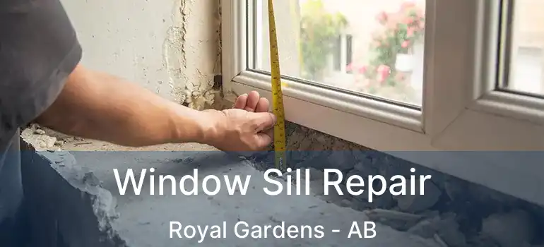  Window Sill Repair Royal Gardens - AB