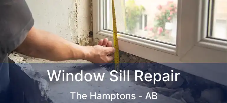  Window Sill Repair The Hamptons - AB