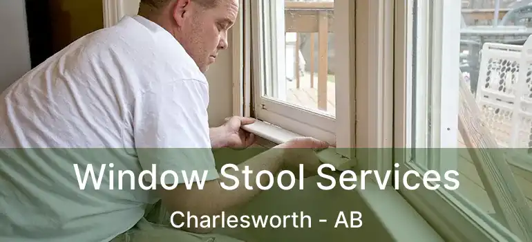  Window Stool Services Charlesworth - AB