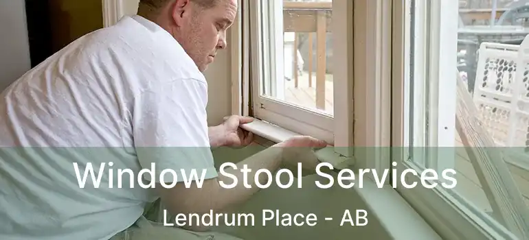  Window Stool Services Lendrum Place - AB