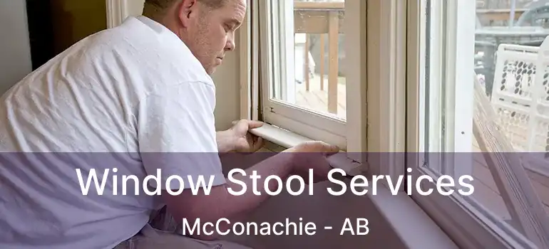  Window Stool Services McConachie - AB
