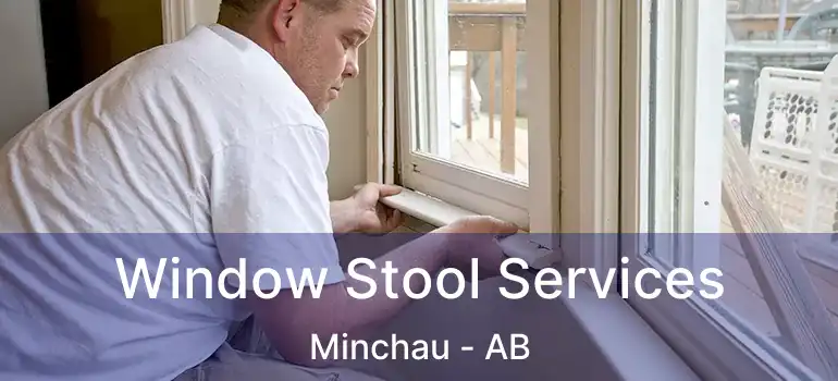  Window Stool Services Minchau - AB