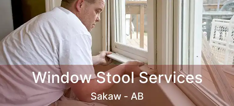  Window Stool Services Sakaw - AB