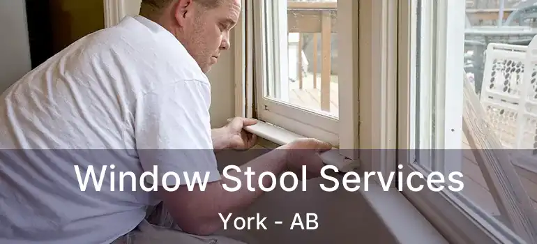  Window Stool Services York - AB