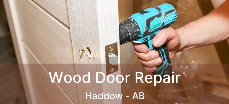  Wood Door Repair Haddow - AB