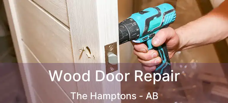  Wood Door Repair The Hamptons - AB