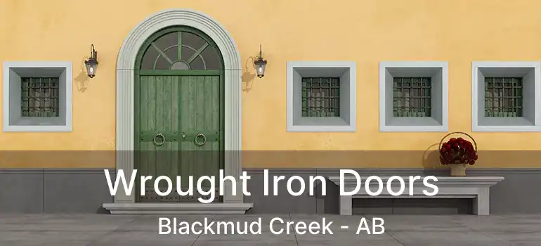  Wrought Iron Doors Blackmud Creek - AB