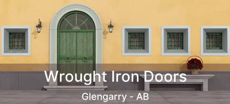  Wrought Iron Doors Glengarry - AB