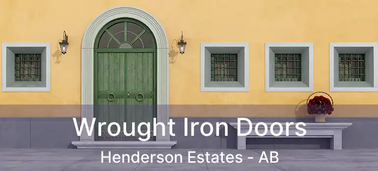  Wrought Iron Doors Henderson Estates - AB