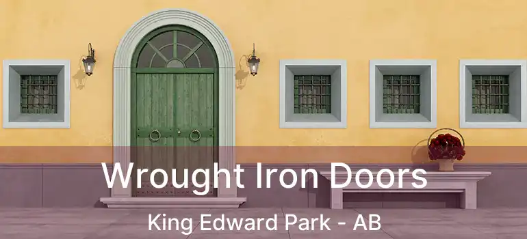  Wrought Iron Doors King Edward Park - AB