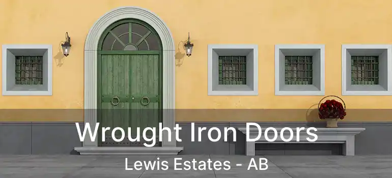  Wrought Iron Doors Lewis Estates - AB