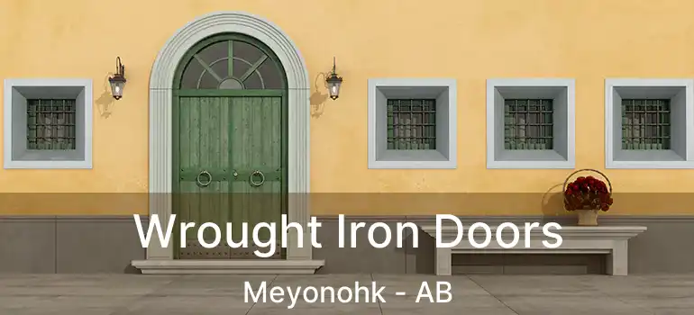  Wrought Iron Doors Meyonohk - AB