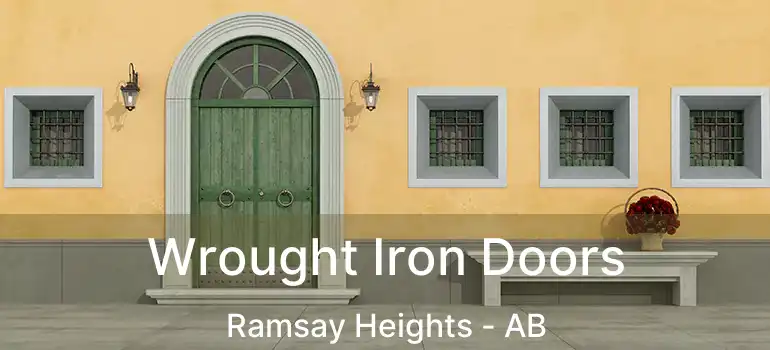 Wrought Iron Doors Ramsay Heights - AB
