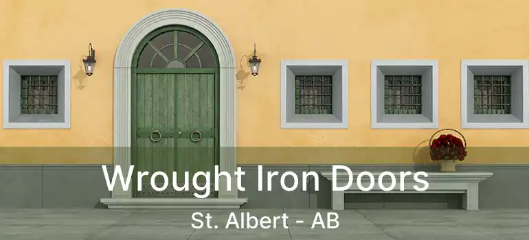  Wrought Iron Doors St. Albert - AB