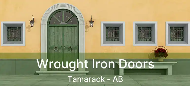  Wrought Iron Doors Tamarack - AB