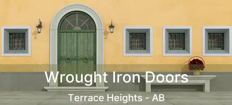  Wrought Iron Doors Terrace Heights - AB