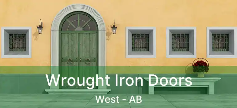  Wrought Iron Doors West - AB