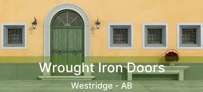  Wrought Iron Doors Westridge - AB